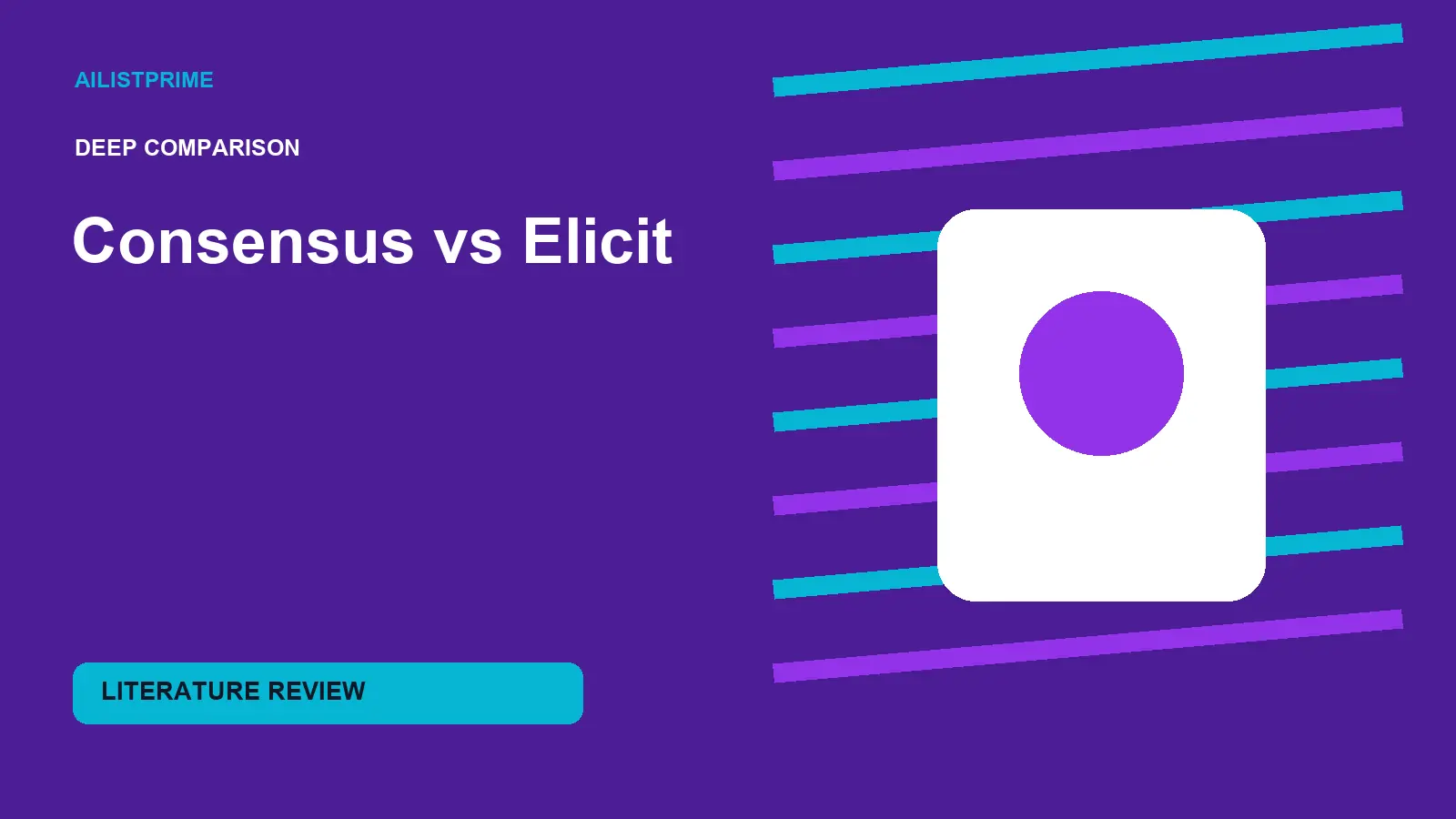 Consensus vs Elicit deep comparison for literature review
