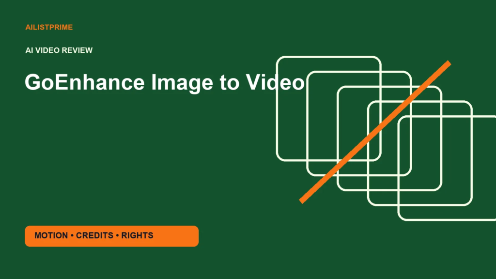 GoEnhance Image to Video AI review with a still image animated into a short video